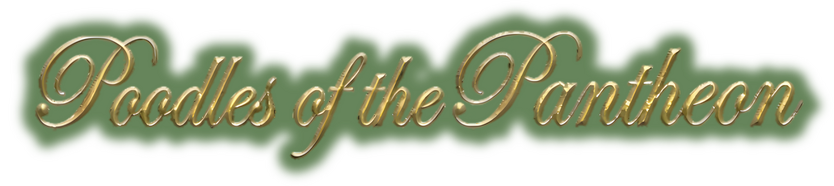 Poodles of the Pantheon